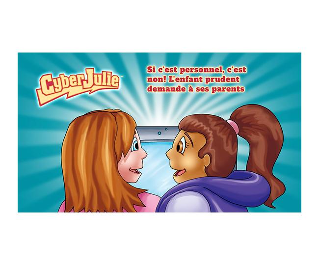 CyberJulie : Si c’est personnel, c’est NON! L’enfant prudent demande à ses parents - Bande dessinée vidéo à lire en karaoké