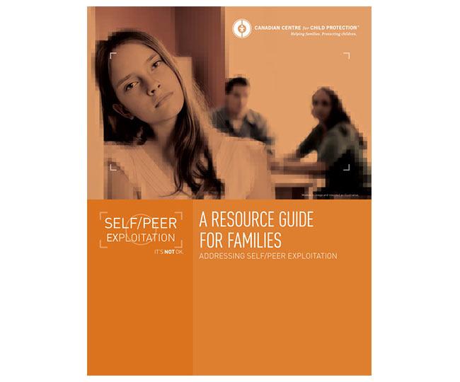 A Resource Guide for Families: Addressing Self/Peer Exploitation (2nd Ed.)