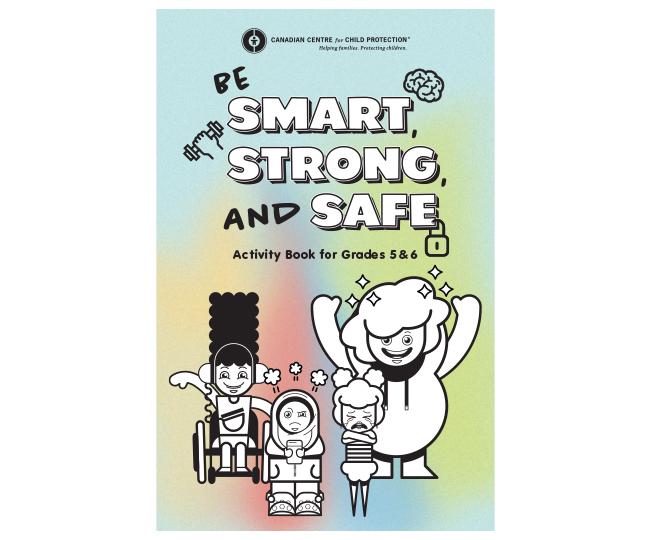 Be Smart, Strong & Safe Activity Book (Grade 5/6)